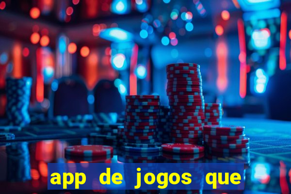 app de jogos que pagam de verdade